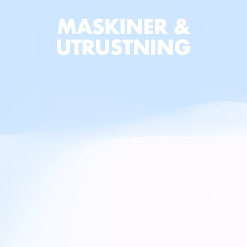 Maskiner & utrustning